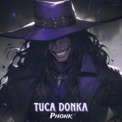 Tuca Donka (Phonk)'s cover