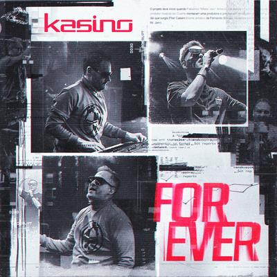 FOREVER (Radio Edit) By KASINO's cover