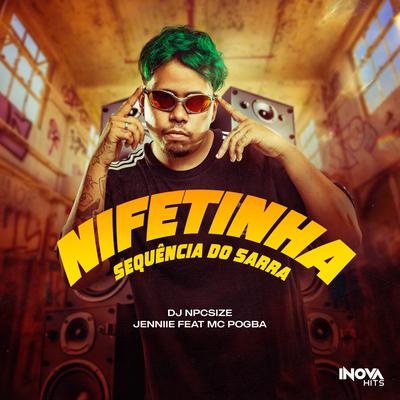 NINFETINHA (Sequencia do Sarra)'s cover