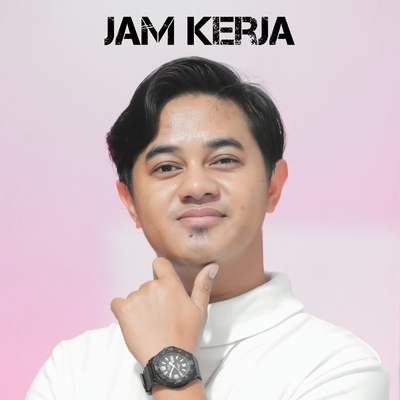 Jam Kerja's cover