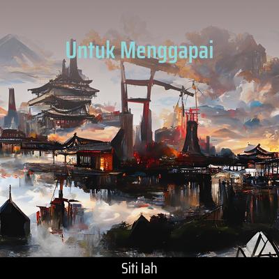 Untuk Menggapai's cover