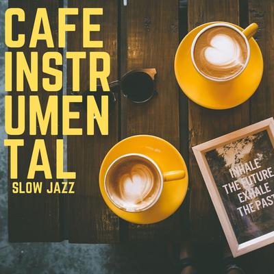 Everything Must Pass By Café Instrumental's cover