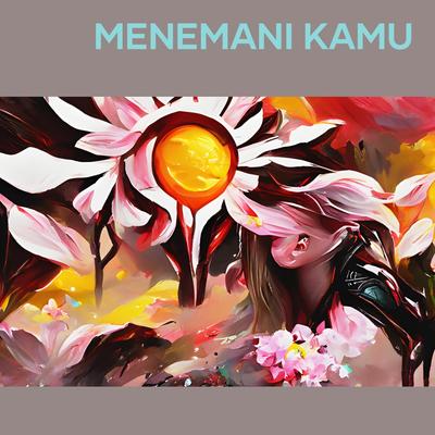 Menemani Kamu By Siska nami's cover