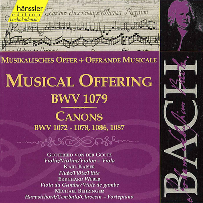 Musical Offering, BWV 1079: Ricercar a 6 By Gottfried von der Goltz, Martin Jopp, Karl Kaiser, Ekkehard Weber, Michael Behringer's cover