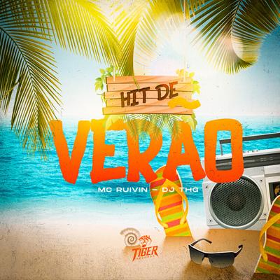 Hit de verao By DJ THG, Mc Ruivin's cover