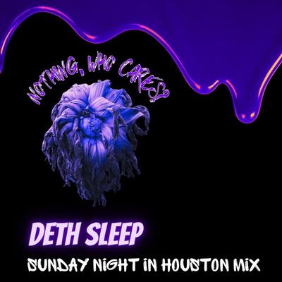 Deth Sleep (Sunday Night in Houston Mix)'s cover