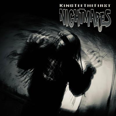 Nightmares By KingTeeTheFirst's cover