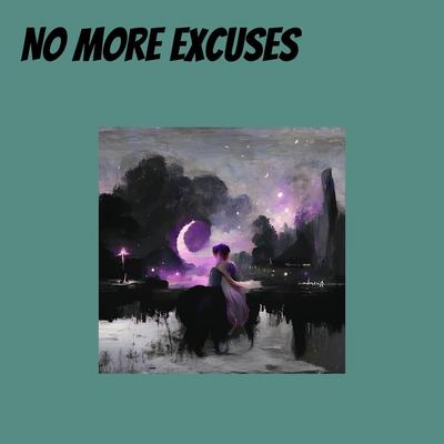 No More Excuses's cover