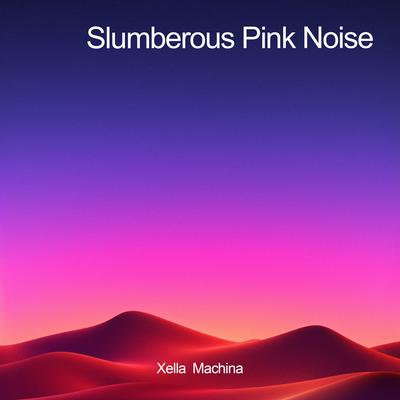 Slumberous Pink Noise's cover