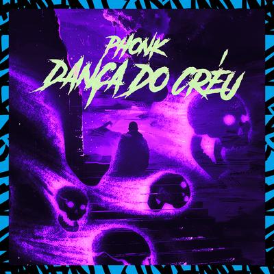Phonk Dança do Créu By DJ 2S, DJ LK DA VB, Mc Gw's cover