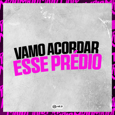 VAMO ACORDAR ESSE PRÉDIO's cover