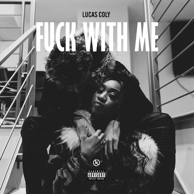Fuck With Me's cover