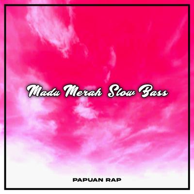 Madu Merah Slow Bass's cover