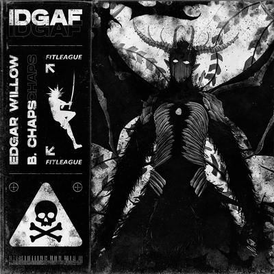 IDGAF By Edgar Willow, B. Chaps's cover