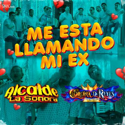 Me está llamando mi ex's cover