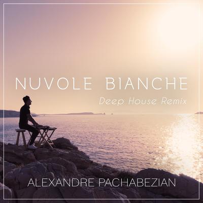 Nuvole Bianche (Deep House Remix)'s cover