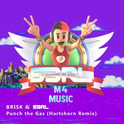 Punch the Gas (Hartshorn Remix) By Brisk, S3RL, Hartshorn's cover