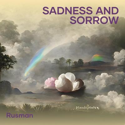 Sadness and Sorrow's cover