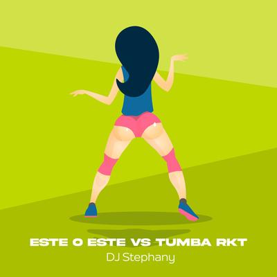 Este O Este Vs Tumba RKT's cover