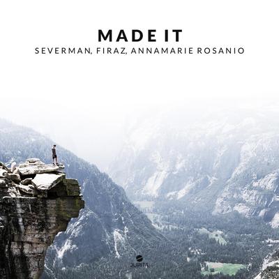 Made It By Severman, Firaz, Annamarie Rosanio's cover