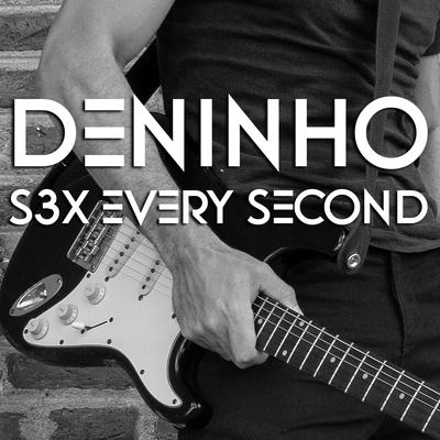 S3X Every Second By Deninho's cover