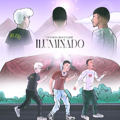 Iluminado By CP no Beat, Crissy, Xandre, Blessbls's cover