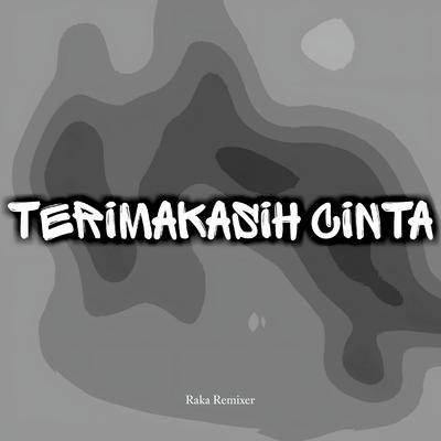 TERIMA KASIH CINTA (Remix)'s cover