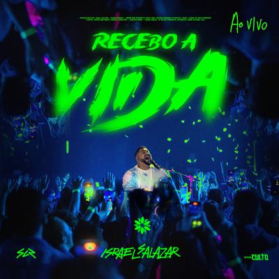 Recebo a Vida (Ao Vivo)'s cover
