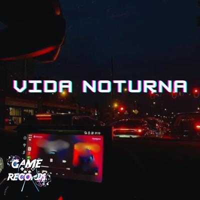 Vida Noturna's cover