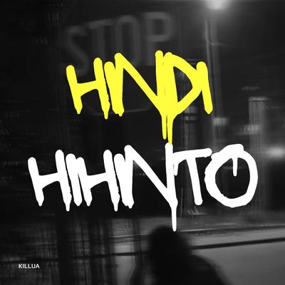 Hindi Hihinto's cover