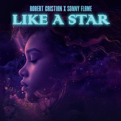 Like a star By Robert Cristian, Sonny Flame's cover