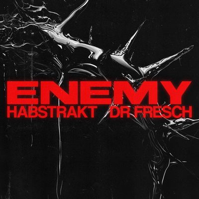 Enemy By Habstrakt, Dr. Fresch's cover