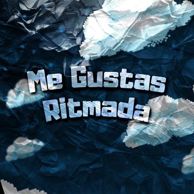 Me Gustas Ritmada By Dj Tuta 061, Yuri Redicopa's cover