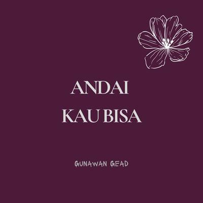 Andai kau bisa's cover