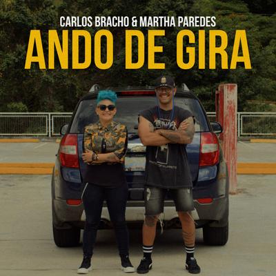 Ando De Gira By Carlos Bracho, Martha Paredes's cover