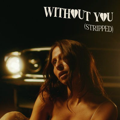 Without You (Stripped) By Lily Meola's cover