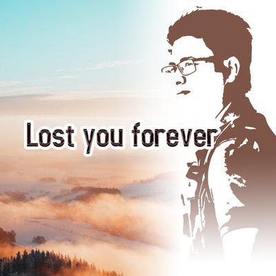 Lost You Forever's cover