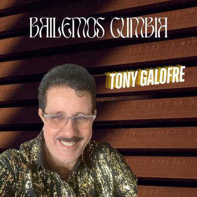 Tony Galofre's cover
