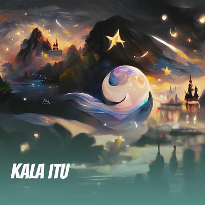 Kala Itu (Remastered 2023)'s cover