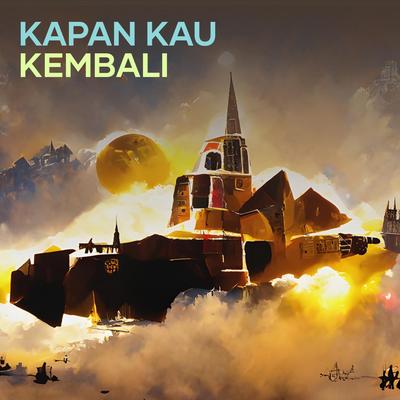 Kapan Kau Kembali (Remix)'s cover