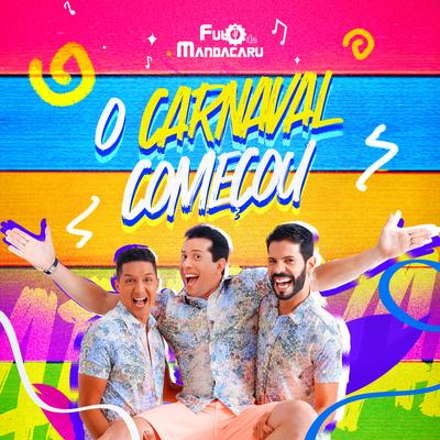 O Carnaval Começou By Fulô de Mandacaru's cover