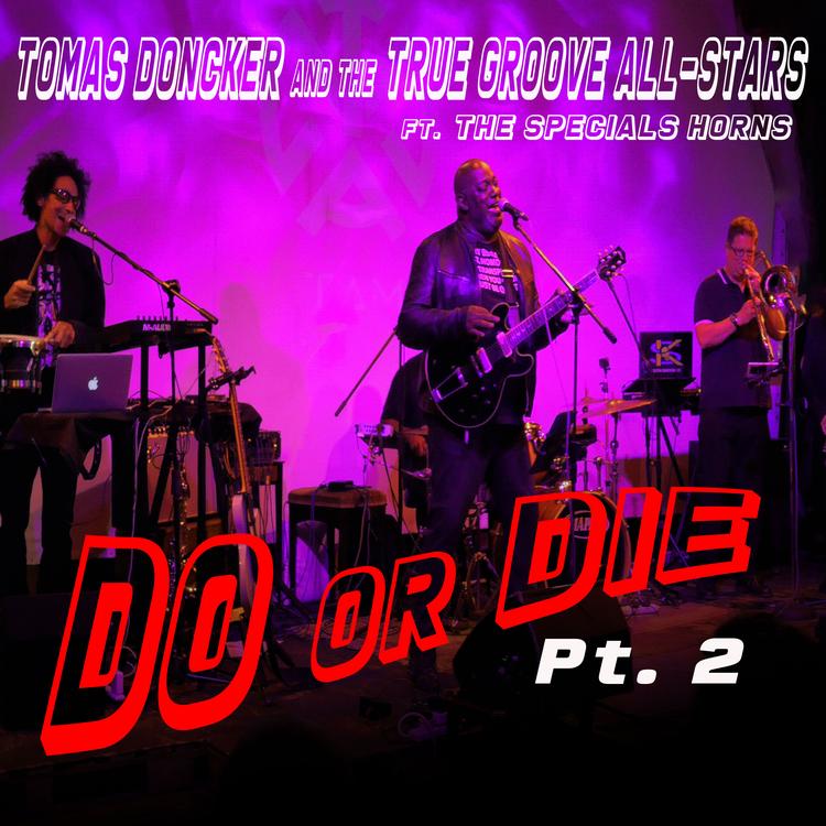 Tomás Doncker & The True Groove All-Stars's avatar image