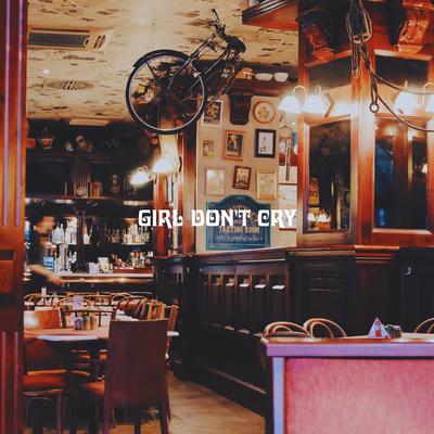 Girl Don't Cry (Remix)'s cover
