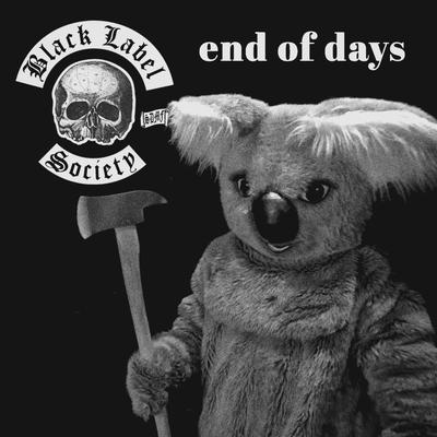 End of Days By Black Label Society's cover