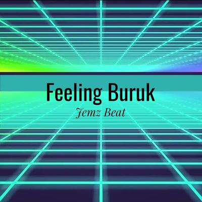 Feeling Buruk's cover