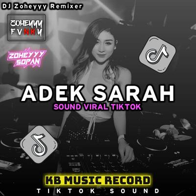 DJ ADEK SARAH X MASHUP OLD's cover