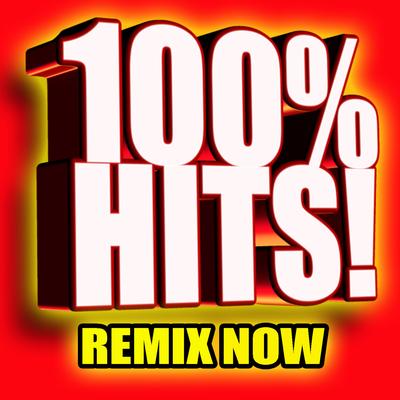 100% Hits! Remix Now's cover