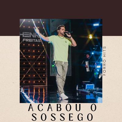 Acabou O Sossêgo's cover