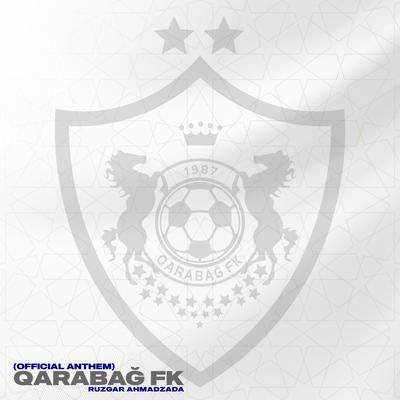 Qarabağ FK (The Official Anthem)'s cover