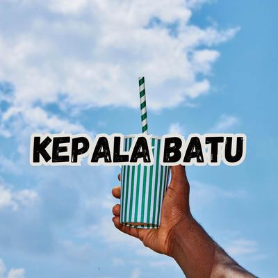 Kepala Batu's cover